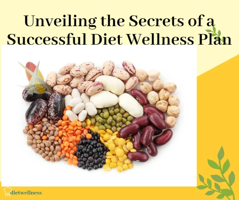 Secrets to a Successful Diet Wellness Plan